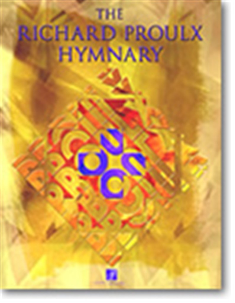 Richard Proulx Hymnary